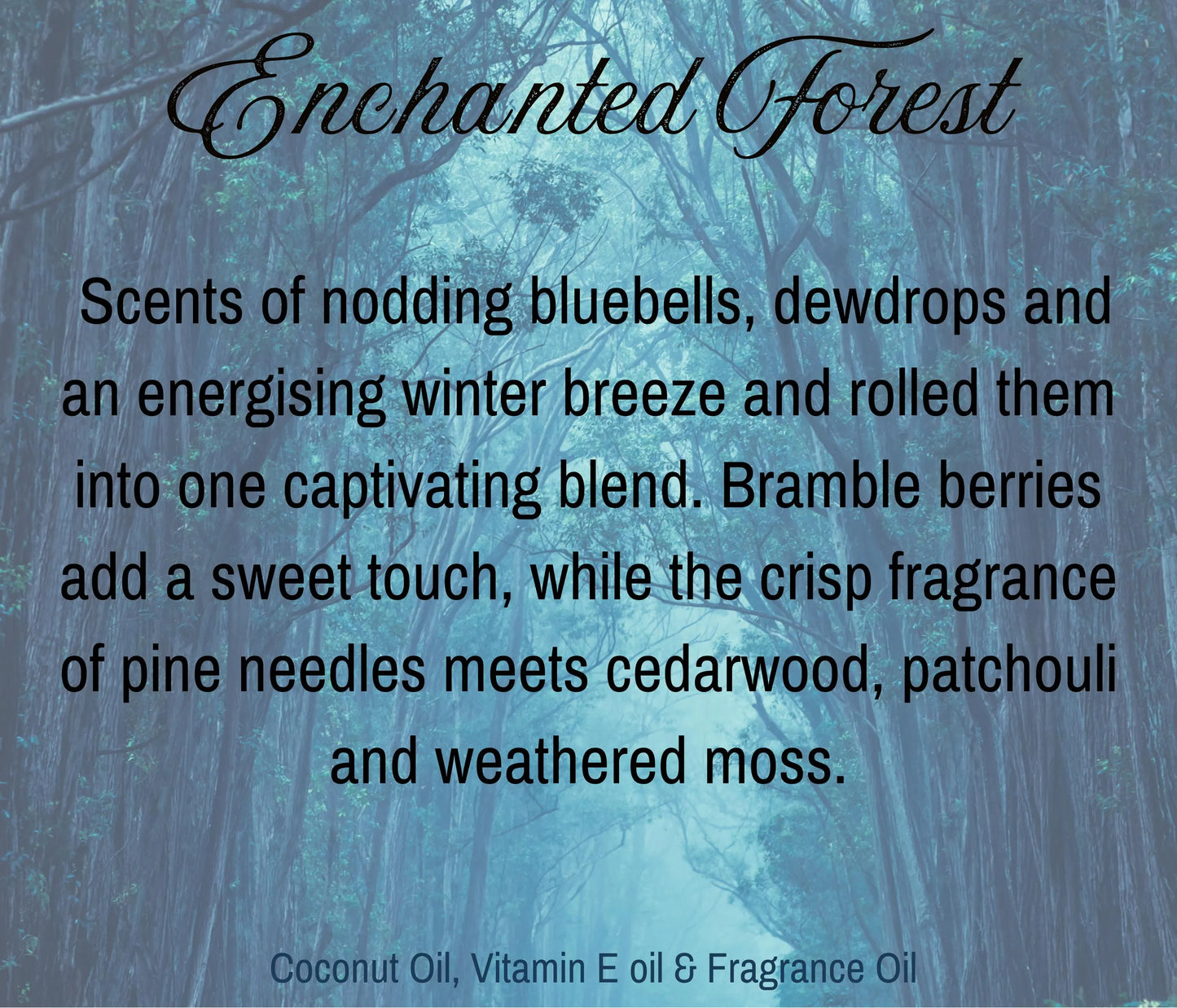 Enchanted Forest Fragrance Oil